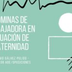 Guía para solicitar el subsidio por maternidad en la nómina